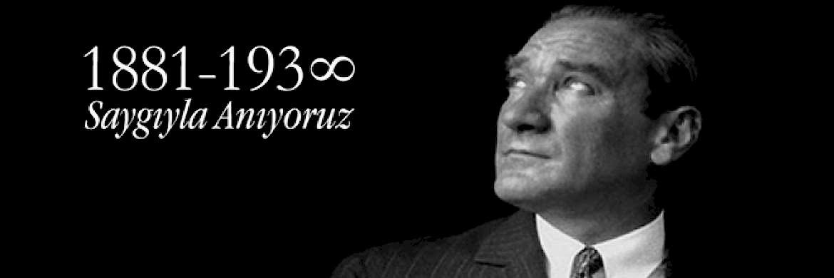 Atamızı Saygıyla Anıyoruz